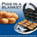 Pigs in A Blanket Maker
