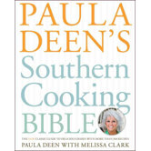 Paula Deen's Southern Cooking Bible