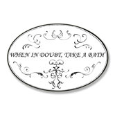 When In Doubt Bath Bathroom Wall Plaque