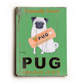 Pug Wood Sign - 12" x 9"