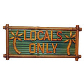 Natural Bamboo Local's Only Sign