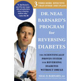 Dr. Neal Barnard's Program for Reversing Diabetes