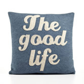 "The Good Life" Decorative Pillow