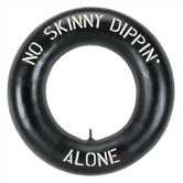 "No Skinny Dippin' Alone" Outdoor Sign