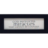 God Performs Miracles Print Art