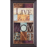 Live in The Moment Framed Artwork