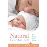 Natural Hospital Birth The Best of Both Worlds