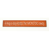 "A Hug a Day Keeps the Monsters Away" Sign Board