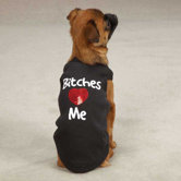 Bitches Love Me Dog Tee in Black