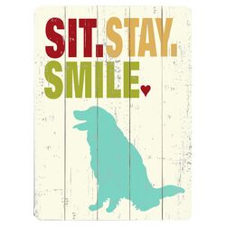 Sit Stay Smile Sign