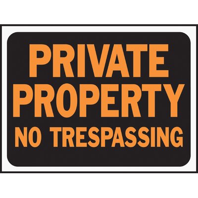 Hy Ko Private Property No Trespassing Sign