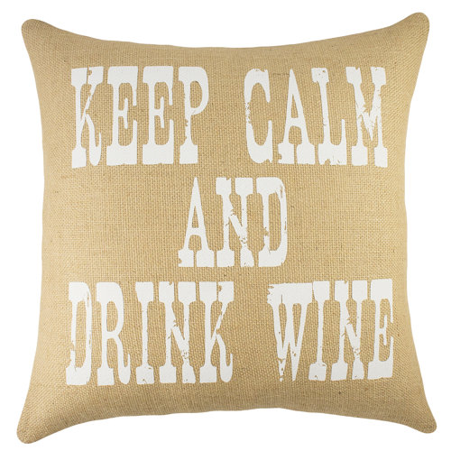 Keep Calm And Drink Wine Throw Pillow Wayfair