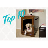 Top 10 Dog Crates & Kennels